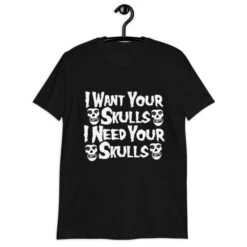 I Want Sour Skull Shirt(I Want Your Skull Shirt)